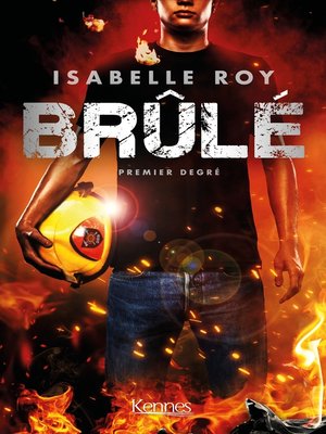 cover image of Brûlé--Premier degré